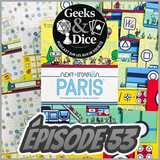 Geeks & Dice Tour 53 - Bandido, Next Station, Tulkikko et plus!