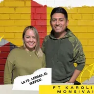 PST #103 Ft Karolina Monsivais - La Fe, Sanidad, El Servicio