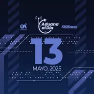 Aduana al Día - 13 de mayo de 2025