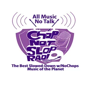 CnSRadio Slowed-Down No Chops