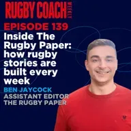 Inside The Rugby Paper: How rugby stories are built every week