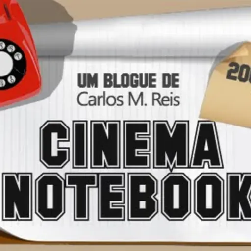 Onde andam os blogs de cinema 01 - Cinema Notebook