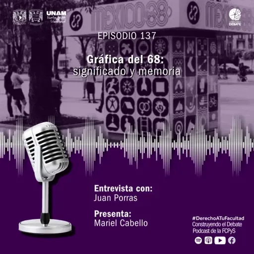 Ep. 137 Gráfica del 68: significado y memoria
