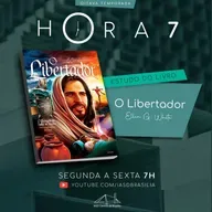 hORA 7 | O Libertador | Capítulo 87 | Rommel, Sarah Sales e Pr. Alacy
