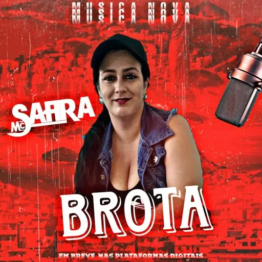 Brota (Ft. Mc Safira)