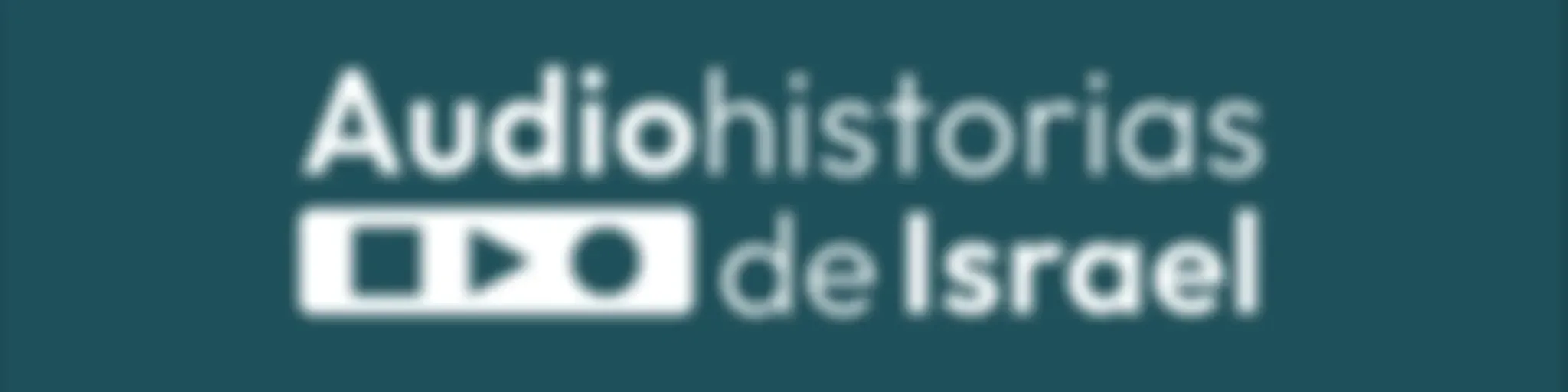 Audiohistorias de Israel