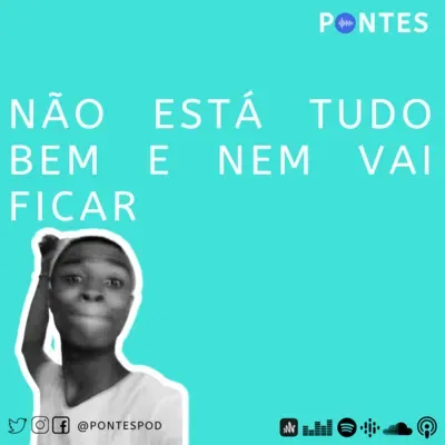 Não Está Tudo Bem E Nem Vai Ficar