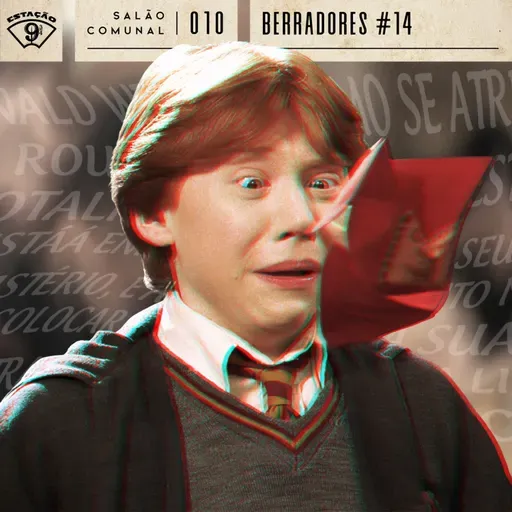 Salão comunal #10- Berradores 14 e O Anúncio!