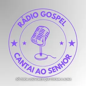 Rádio cantai ao senhor