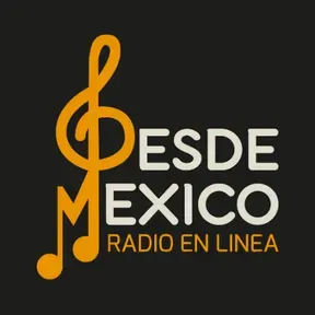 Desde Mexico Radio en Linea