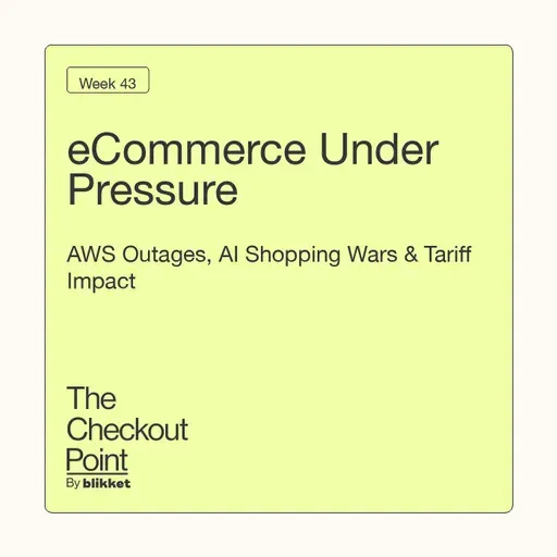 Week 43 - eCommerce Innovation & Infrastructure Challenges: Order Confirmation Strategies, AWS Outage Impact, Shopify Platform Upgrades & AI Shopping Evolution