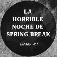 La horrible noche de Spring Break