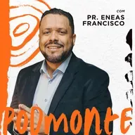 Eneas Francisco | Parte 1