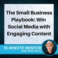 The Small Business Playbook: Win Social Media with Engaging Content