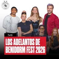 7x13: Hablamos de los ADELANTOS de BENIDORM FEST 2026 | Euromovidas