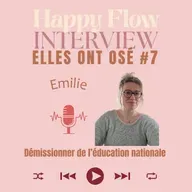 Elles ont osé #7 : Démissionner de l'éducation nationale
