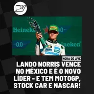 HORA DE LIVE: LANDO NORRIS VENCE NO MÉXICO E É O NOVO LÍDER | E TEM MOTOGP, STOCK CAR E NASCAR!