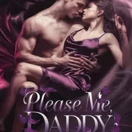 Please Me, Daddy Chapter 1 My fiancé is gay | Grace and Apollo Reed | Age gap