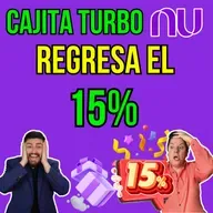 352. CAJITA TURBO de NU, el regreso del 15% ¿qué hay detrás de él?