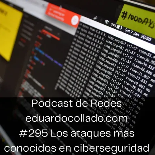 Los ataques más conocidos en ciberseguridad