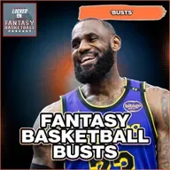 Fantasy Basketball Busts 2025 | Players Ranked Too High on Yahoo, Fantrax, & ESPN