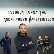 Tveggja Turna Tal - Andri Freyr Hafsteinsson