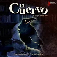 El Cuervo - Dramatización por El Dragón Invisible