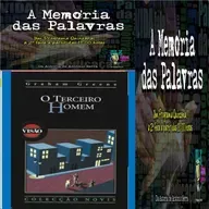 A Memória das Palavras - Graham Greene  - Programa 111 - António Serra