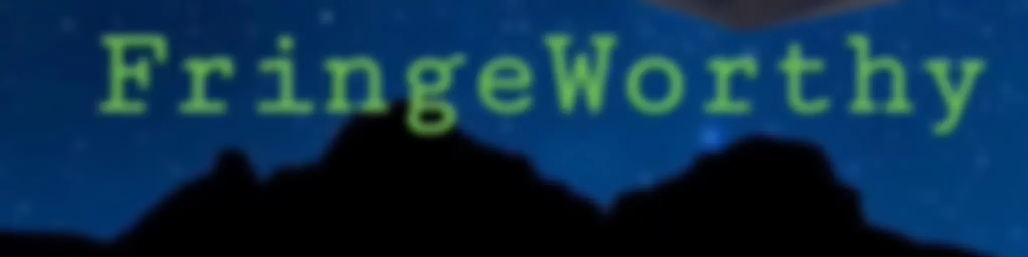 #Fringeworthy