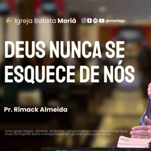 Deus nunca esquece de nós - Pr. Rimack Almeida - Culto de Adoração [01.03.2026]