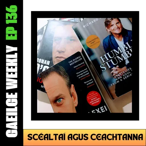 #136: Scéaltaí agus Ceachtanna