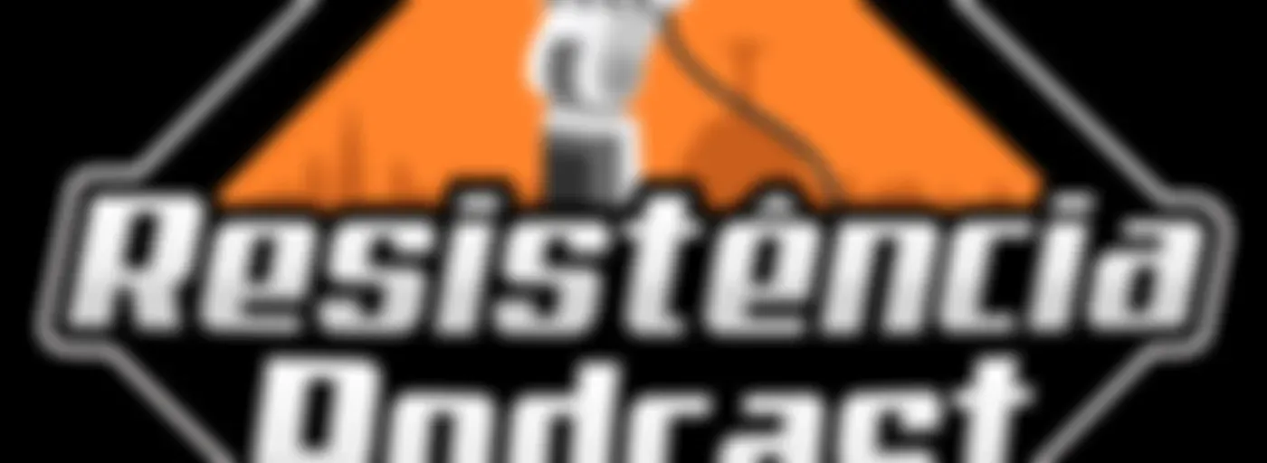 Resistência Podcast