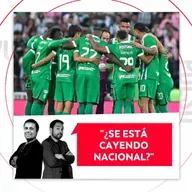 ¿Se está cayendo Nacional? El Pulso del Fútbol, 2 de marzo de 2023