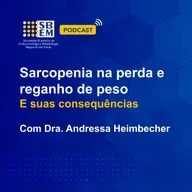 Sarcopenia na perda e reganho de peso e suas consequências
