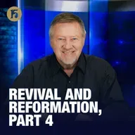 Revival and Reformation, Part 4 | Give Him 15: Daily Prayer with Dutch | November 5, 2025