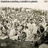 066 - Canudos: o profeta, o arraial e a guerra