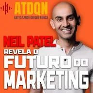 Neil Patel Revela o Futuro do MARKETING: Comece Jovem, Aprenda Sozinho e Supere Desafios | ATDQN