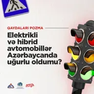 Elektrikli və Hibrid Avtomobillər Azərbaycanda Uğurlu Oldumu? I Qaydaları pozma