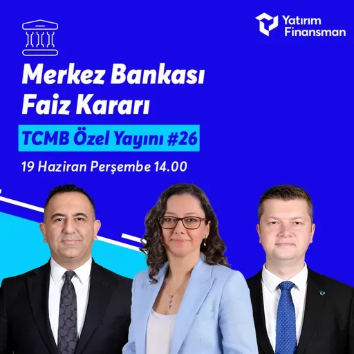 TCMB Özel Yayını #26 I Merkez Bankası Faiz Kararı