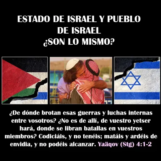 ESTADO DE ISRAEL Y PUEBLO DE ISRAEL: ¿SON LO MISMO?