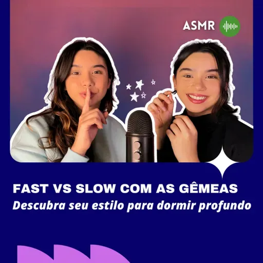 ASMR FAST 💥 VS SLOW 💤: Descubra o seu favorito para dormir!