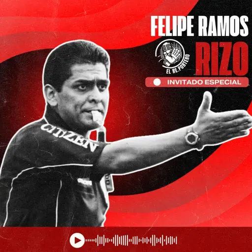 FELIPE RAMOS RIZO | TIENE QUE HABER UNA LIMPIA EN LA COMISIÓN | LOS ARBITROS NO ESTÁN PREPARADOS