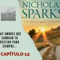 Un Paseo Para Recordar – Capítulo 12 