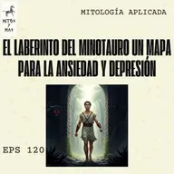 El Laberinto del Minotauro: Un Mapa para la Ansiedad y Depresión