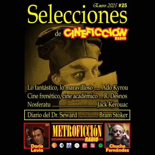 Selecciones de Cineficción Radio #25 - Nosferatu, 1922 parte II