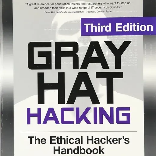 Gray Hat Hacking The Ethical Hackers Handbook, 3rd Edition