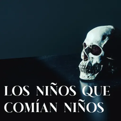 LOS NIÑOS CANÍBALES | Cuentos de terror Cap. 2 | ASMR +16