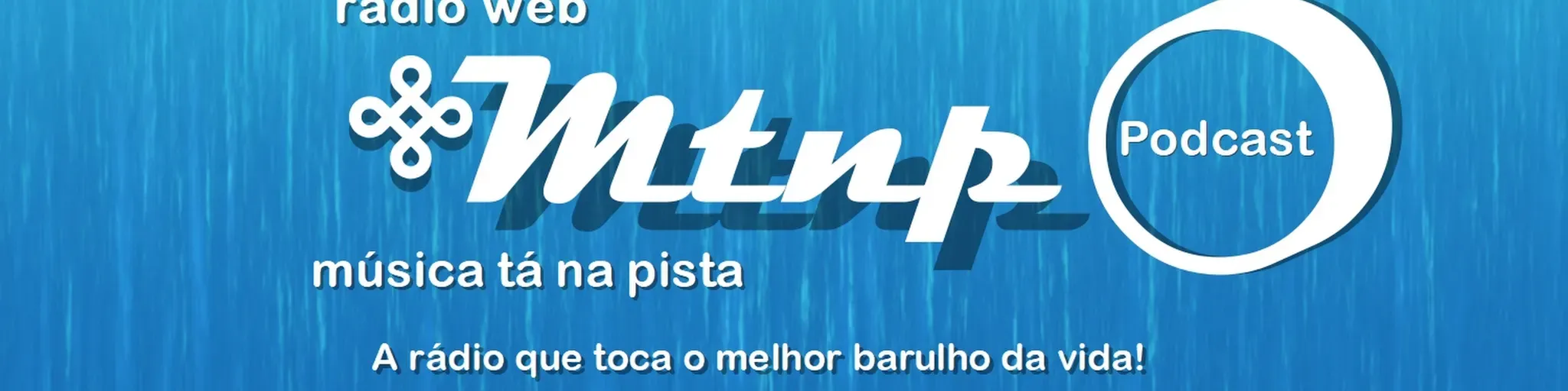 Rádio Web MTNP Podcast