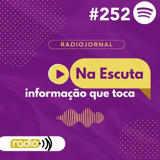 Radiojornal "Na Escuta" - Episódio 85