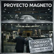 EL PROYECTO MAGNETO | Gravedad y Magnetismo de los OVNIs